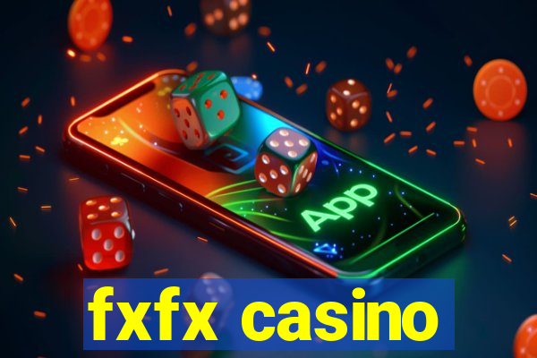 fxfx casino